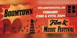Banner image for Boomtown Film and Music Festival 2024