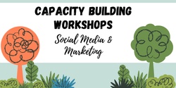 Banner image for Capacity Building Workshop - Social Media & Marketing