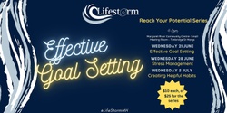 Banner image for Reach Your Potential series - Effective Goal Setting