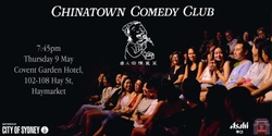 Banner image for Chinatown Comedy Club (9 May)
