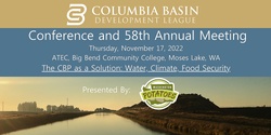 Columbia Basin Development League- Conference and 58th Annual Conference