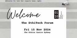 Banner image for The 2nd Annual EthiTech Forum - Tech that respects human rights