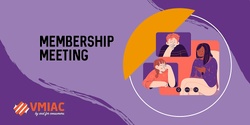 Banner image for VMIAC Membership Meeting #2