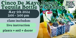 Banner image for Cinco De Mayo Tequila Bottle Workshop at Rock n' Roots Plant Co. (Charleston, SC)