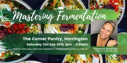 Banner image for Fermenting Masterclass, The Corner Pantry, Harrington.