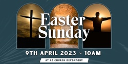 Banner image for Easter Sunday at C3 Church Devonport