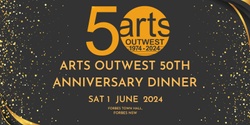 Banner image for Arts OutWest 50th Anniversary Dinner