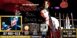 Banner image for Conscious Soul Dance 6.0 feat Jay Hoad + R.I.A., Tashka Urban, Kelli Hurley, Clint X & Shaune Clarke