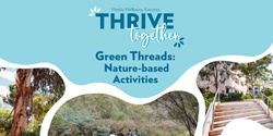 Banner image for Green Threads: Nature-based Activities