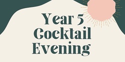 Banner image for Year 5 Cocktail Evening