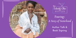 Banner image for Pouring: A Story of Sisterhood - Author Talk & Book Signing