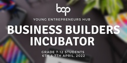 Banner image for Business Builders Incubator | Young Entrepreneurs Hub