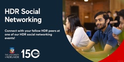 Banner image for HDR Social Networking Event - Faculty of Health and Medical Sciences - AHMS Precinct