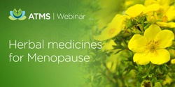 Banner image for Recording of Webinar: Herbal Medicines for Menopause