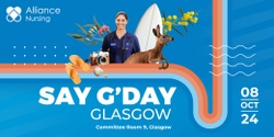 Banner image for Alliance Nursing Say G'day Glasgow