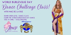 Banner image for Wollongong - World Burlesque Day Dance Challenge Class