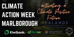 Banner image for Climate Action Week Marlborough - 2024