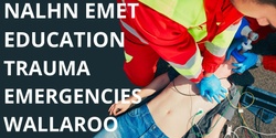 Banner image for NALHN EMET Evening - Trauma Emergencies Wallaroo 