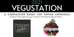 Banner image for Vegustation - A compassion based fine dining experience 