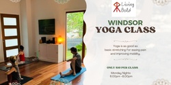 Banner image for Living Bold Yoga at Windsor 