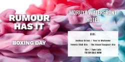 Banner image for Rumour Has It: Boxing Day // Moruya Waterfront