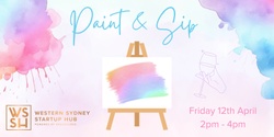 Banner image for Paint & Sip at the Western Sydney Startup Hub
