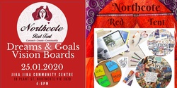 Banner image for Northcote Red Tent - Dreams and Goals - 25/01/2020
