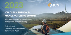 Banner image for ICN Clean Energy & Manufacturing Summit
