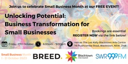 Banner image for Unlocking Potential: Business Transformation for Small Businesses (NSW Small Business Month Event)