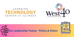 Banner image for Learning Technology Center (LTC) Ai for Leadership Teams - Policy & Vision 
