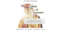 Banner image for Man of Sorrows Production 