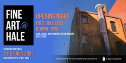 Banner image for Opening Night Fine Art@Hale 2023
