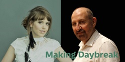 Banner image for Making Daybreak: A Concert feat. Pauline Maudy, Black String Quartet, and Robert Davidson