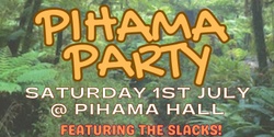 Banner image for Pihama Party! Featuring THE SLACKS