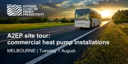 Banner image for A2EP site tour: commercial heat pump Installations - Melbourne 