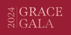Banner image for Grace Gala 2024