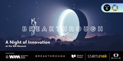 Banner image for A Night of Innovation // Breakthrough
