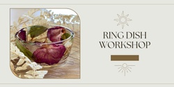 Banner image for Resin Botanical Ring Dish Workshop