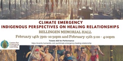Banner image for Climate Emergency - Indigenous Perspectives on Healing Relationships with ourselves, each other and the earth