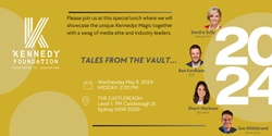 Banner image for The Kennedy Foundation presents :Tales from the Vault 