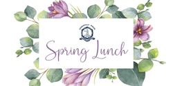 Banner image for Somerville House Spring Lunch 2023 Parents Years 7 - 12  