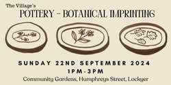 Banner image for SOLD OUT - Pottery - Botanical Imprinting 