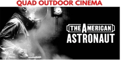 Banner image for Quad Outdoor Cinema - American Astronaut