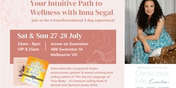 Banner image for Your Intuitive Path to Wellness-With Inna Segal MELBOURNE