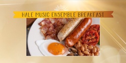 Banner image for Hale Music Ensemble Breakfast