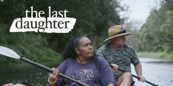 Banner image for The Last Daughter - Film Screening