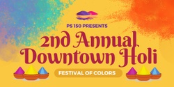 Banner image for 2nd Annual Downtown Holi Celebration 