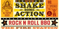 Banner image for NYE @ The Firestation SHAKE SOME ACTION !!