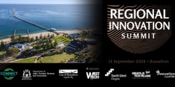 Banner image for Regional Innovation Summit 2024