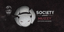 Banner image for Society - Muzzy